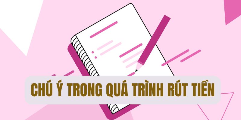 Chú ý trong quá trình giao dịch