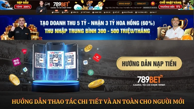 Hướng dẫn nạp tiền 789BET chi tiết: Các phương thức và lưu ý Hướng dẫn nạp tiền 789BET chi tiết: Các phương thức và lưu ý